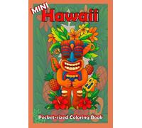 Mini Hawaii: A Pocket-sized Coloring Book