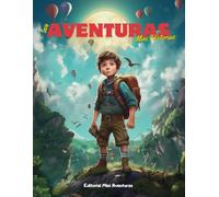 Mini Historias - Serie Aventuras: Libro de aventuras inspiradoras, incluye siete magicas historias, con letra grande, para niños de 6 a 10 años