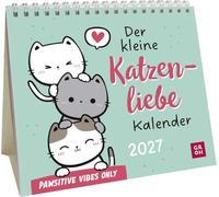 Mini-Kalender 2027: Der kleine Katzenliebe Kalender: Mini-Monatskalender. Kleiner Tischkalender zum Aufstellen mit niedlichen Katzen-Illustrationen und schönen Sprüchen