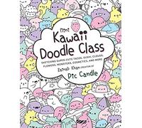 Mini Kawaii Doodle Class: Sketching Super-Cute Tacos, Sushi Clouds, Flowers, Monsters, Cosmetics, and More (2)