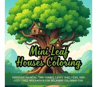 Mini Leaf Houses Coloring: cute coloring book for kids, coloring book for adults, kawaii coloring book, Coloring Book for Adults and Kids, Bold and Easy