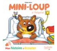 Mini-loup À Lhôpital (audiolibro)