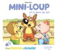 Mini-loup Et La Dent De Lait (audiolibro)
