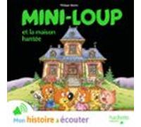 Mini-loup Et La Maison Hantée (audiolibro)