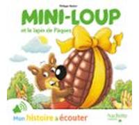 Mini-loup Et Le Lapin De Pâques (audiolibro)