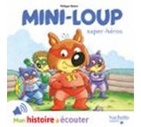 Mini-loup - Super-héros (audiolibro)