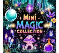 Mini Magic Collection Coloring Book: Enchanting Patterns to Color and Enjoy