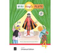 Mini Magic Flute (Band 4 von 4): Flöte lernen für die Jüngsten mit Flauti, Timpo & Marvo - jetzt neu in 4 Bänden. Band 4. für Flöte mit CD, teilweise mit Klavierbegleitung. Ausgabe mit CD.