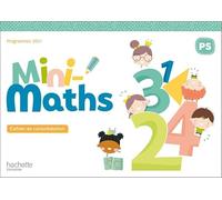 Mini-Maths PS: Cahier de consolidation