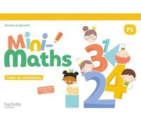 Mini-Maths PS: Cahier de consolidation