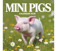 Mini Pigs Calendar 2026 : Cute Teacup Piglets Calendar, Adorable Farm Pets Planner