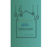 Mini Pocket Book Of Dua's: 60 Daily Prayers In Arabic, English Transliteration and Translation