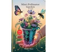 Mini-Pollinator Garden in a Cup: Plant, Observe, and Protect