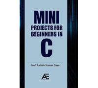 Mini Projects for Beginners C
