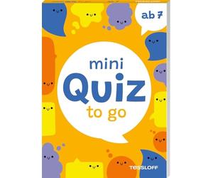 Mini Quiz to go. Ab 7: Spannende Quizfragen für Kinder ab 7 Jahren. Quiz-Spaß für unterwegs im handlichen Mini-Format. Allgemeinwissen testen!