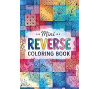 Mini Reverse Coloring Book: 35 Watercolor Patterns for Creative Doodling & Relaxation