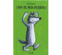 MINI - SOY EL MAS FUERTE: C'EST MOI LE PLUS FORT (BIBLIOTECA DEL RATONCITO PEREZ)