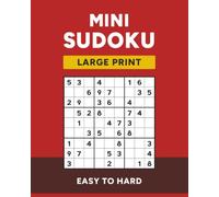 Mini Sudoku: 200+ Easy to Hard Puzzles with Large Print Numbers in a Compact Format (Red Cover) (On-The-Go Puzzles)