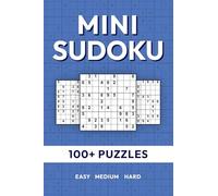 Mini Sudoku: Compact Puzzles for Travel and Relaxation