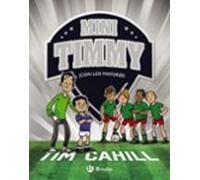 Mini Timmy 11. ¡con Los Mayores!