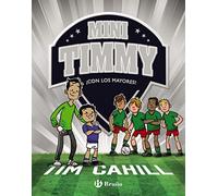 Mini Timmy, 11. ¡Con los mayores! (Castellano - A PARTIR DE 6 AÑOS - PERSONAJES Y SERIES - Mini Timmy)