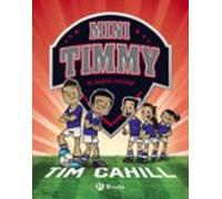 Mini Timmy 7: El Nuevo Fichaje