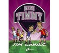 Mini Timmy, 9. El següent nivell (Catalá - A PARTIR DE 6 ANYS - PERSONATGES I SÈRIES - Mini Timmy)