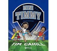 Mini Timmy - De vacaciones (Castellano - A PARTIR DE 6 AÑOS - PERSONAJES Y SERIES - Mini Timmy)