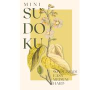 Mini Travel Sudoku: Easy, Medium & Hard Pocket-Sized Puzzles - Yellow Wildflower (Mini Travel Puzzles, 4x6 inches)