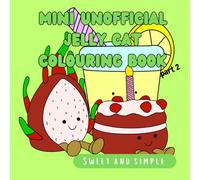 Mini unofficial jelly cat colouring book part 2 (Sweet and Simple)