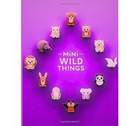 Mini Wild Things: Cute Baby Wild Animals Coloring Book: Over 25 Adorable Jungle, Forest & Safari Animal Pages to Color and Enjoy | Fun and Relaxing Activity Book for Kids and Animal Lovers