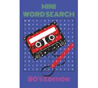 Mini Word Search 80's Edition: 80's Edition Word Search: Compact and Travel Size 4x6 inches | Pocket Size |29 puzzles and solutions | Games to Go | Holiday Gifts | Stocking Stuffer