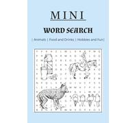 Mini Word Search Book: Pocket Puzzle Word Search | Animals, Food and Drinks, Hobbies and Fun | 4x6 Inches, 100 pages | Solutions Included