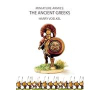 Miniature Armies - The Ancient Greeks