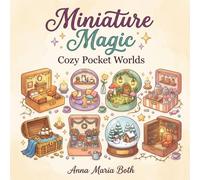 Miniature Magic: Cute Miniature Worlds Coloring Book for Relaxation and Creativity