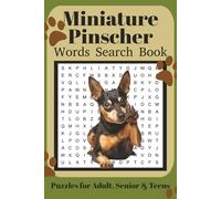 Miniature Pinscher Word Search Book: Fun Word Search Puzzles for Miniature Pinscher Lovers | Relaxing Brain Games for Adults & Seniors | 6x9 Inches | 110 Pages | 50+ Puzzles | Solutions Included