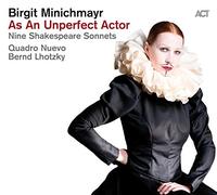 Minichmayr,Birgit - As An Unperfect Actor-Nine Shakespeare Sonnets [Vinilo]
