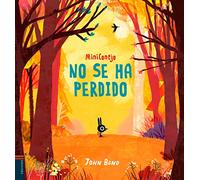 MiniConejo no se ha perdido (Álbumes ilustrados)
