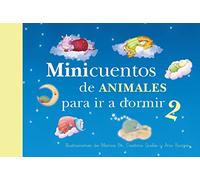Minicuentos de animales para ir a dormir 2 (Minicuentos) (Cuentos infantiles)