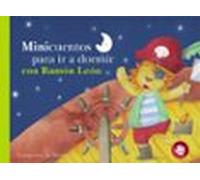 Minicuentos para ir a dormir con Ramón León (Minicuentos. Libro de cartón) (Pequeñas manitas)
