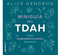 Miniguía TDAH: Cómo entenderte a ti mismo POR FIN (Nube de Tinta)