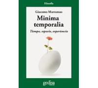 Minima Temporalia: Tiempo Espacio Y Experiencia