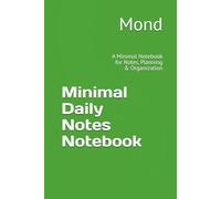 Minimal Daily Notes Notebook: A Minimal Notebook for Notes, Planning & Organization