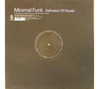 Minimal Funk - Definition Of House