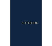 Minimal Notebook: Minimalist Lined Journal • Elegant Navy Blue & Gold Cover • 150 Pages • Premium Hardcover Notebook