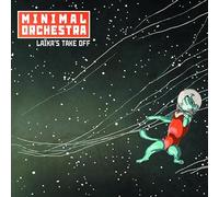 Minimal Orchestra - Laikas Take Off