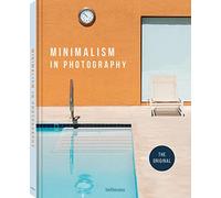 Minimalism In Photography The Original /anglais/allemand