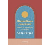 Minimalismo emocional (LIBROS DE CABECERA)