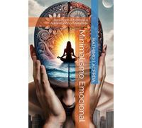 Minimalismo Emocional: Reduzindo o Estresse e Aumentando a Felicidade