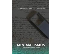 Minimalismos:: Notas breves desde la historia